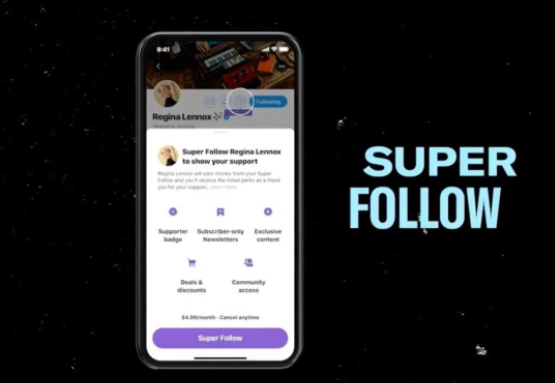 Twitter announces ‘Super Follow’ subscriptions